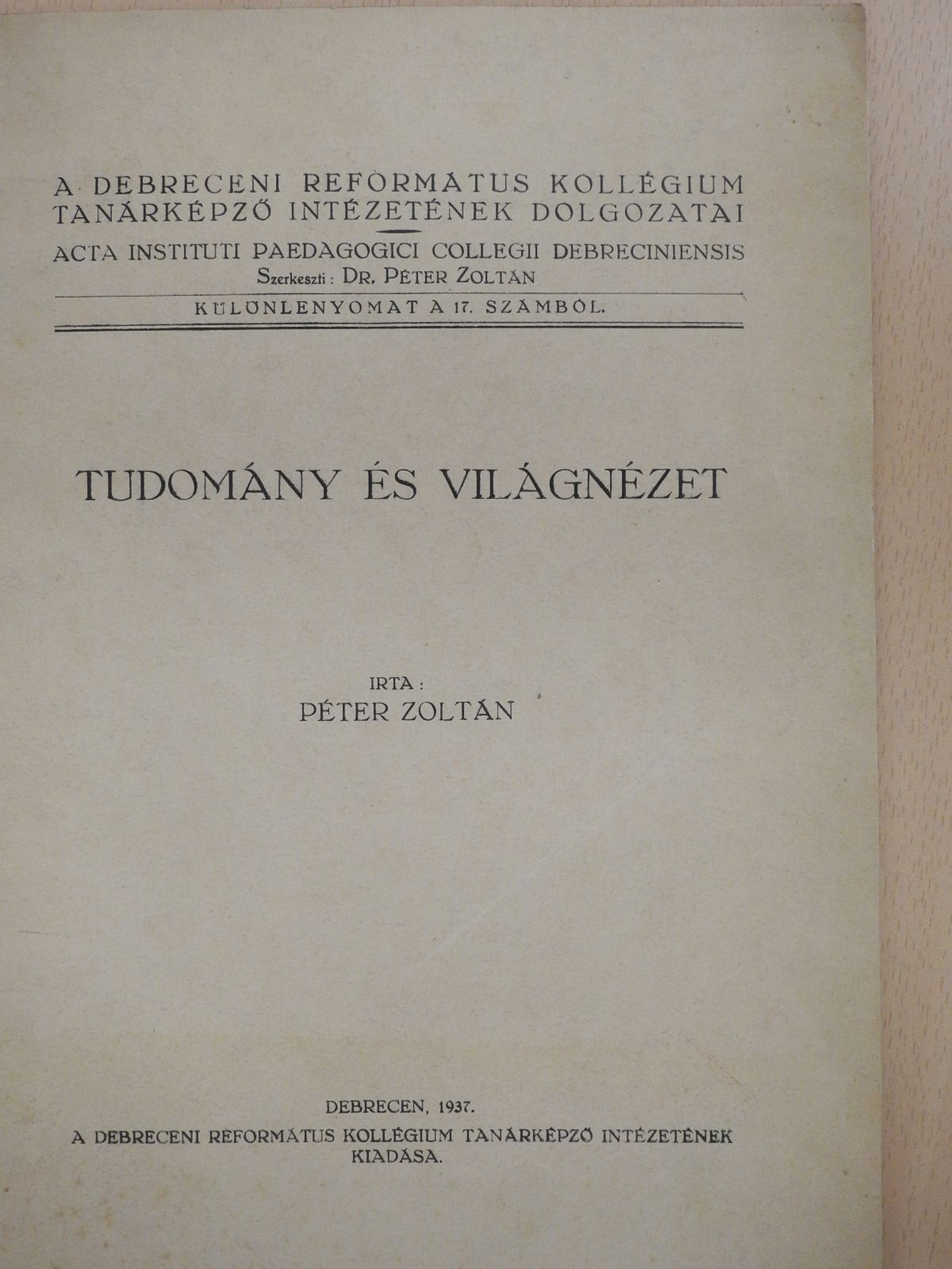 Péter Zoltán - Tudomány és Világnézet (dedikált példány) [antikvár]