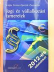 Eperjesi Zsuzsanna - Jogi és vállalkozási ismeretek [antikvár]