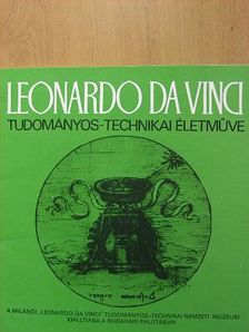Leonardo da Vinci tudományos-technikai életműve [antikvár]