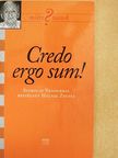 Halász Zsuzsa - Credo ergo sum! [antikvár]