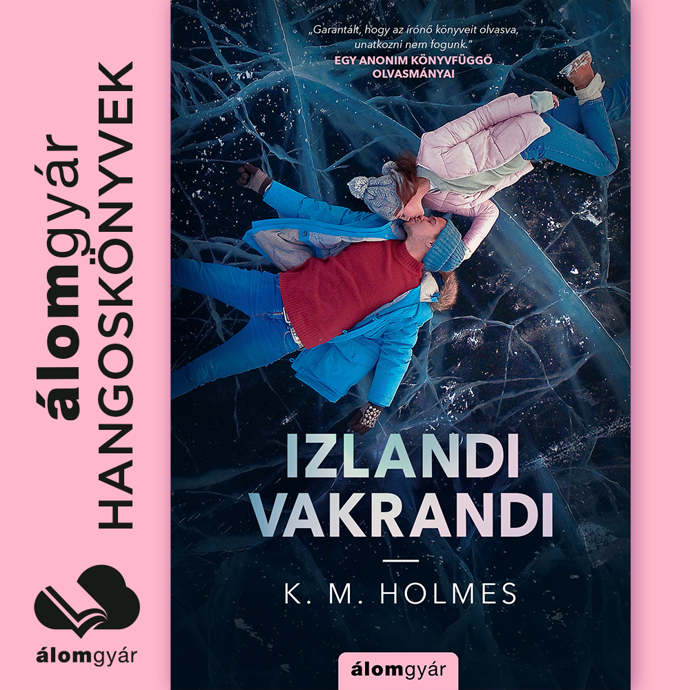 K. M. Holmes - Izlandi vakrandi [eHangoskönyv]