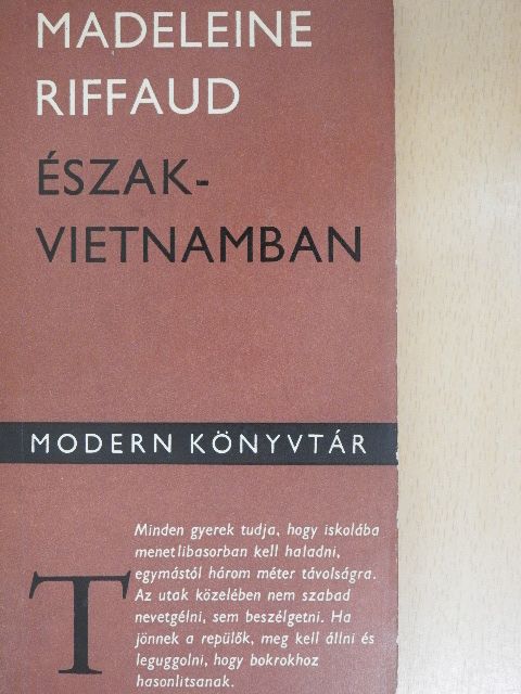 Madeleine Riffaud - Észak-Vietnamban [antikvár]