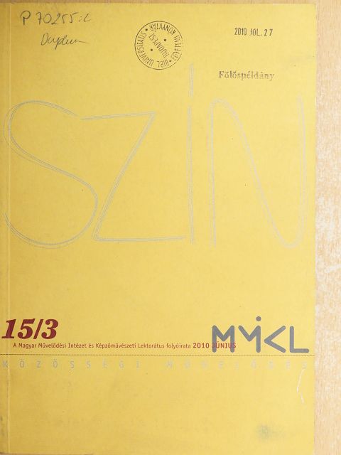 Gazdik István - Szín - Közösségi művelődés 2010. június [antikvár]