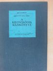 Érszegi Géza - A kronológia kézikönyve [antikvár]