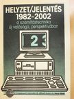 Nacsa Sándor - Helyzet/jelentés 1982-2002 II.  [antikvár]