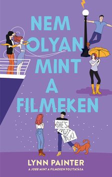 Lynn Painter - Nem olyan, mint a filmeken
