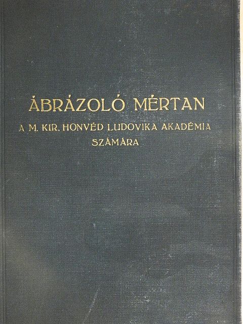 Dr. vitéz Uhlyárik Jenő - Ábrázoló mértan [antikvár]