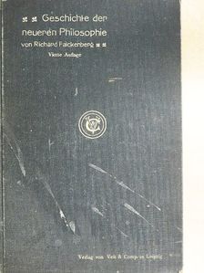 Dr. Richard Falckenberg - Geschichte der neueren Philosophie von Nikolaus von Kues bis zur Gegenwart [antikvár]