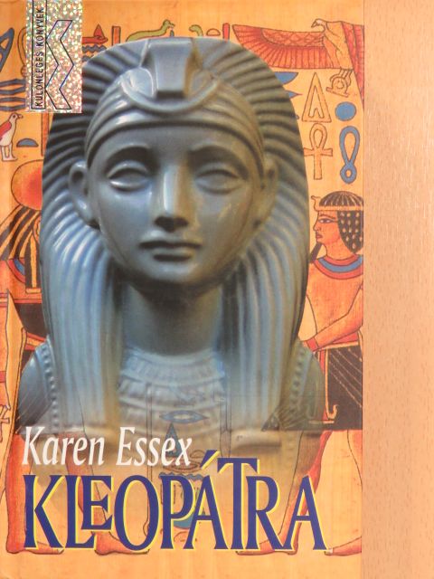 Karen Essex - Kleopátra [antikvár]