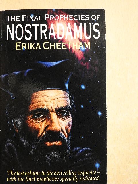 Erika Cheetham - The Final Prophecies of Nostradamus [antikvár]