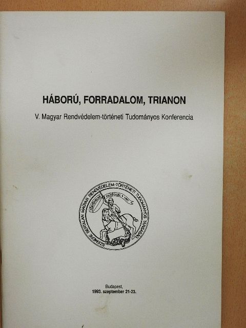 Dr. Zsiga Tibor - Háború, forradalom, Trianon [antikvár]