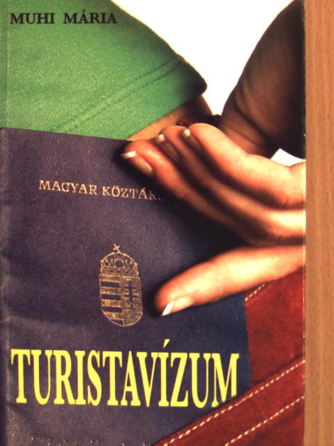 Muhi Mária - Turistavízum [antikvár]