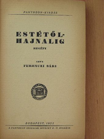 Ferenczi Sári - Estétől-hajnalig [antikvár]