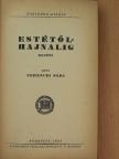 Ferenczi Sári - Estétől-hajnalig [antikvár]