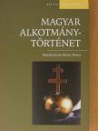 Bódiné Beliznai Kinga - Magyar alkotmánytörténet [antikvár]