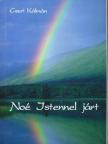 Cseri Kálmán - Noé Istennel járt [antikvár]