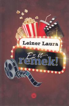 Leiner Laura - Ez is remek! [antikvár]