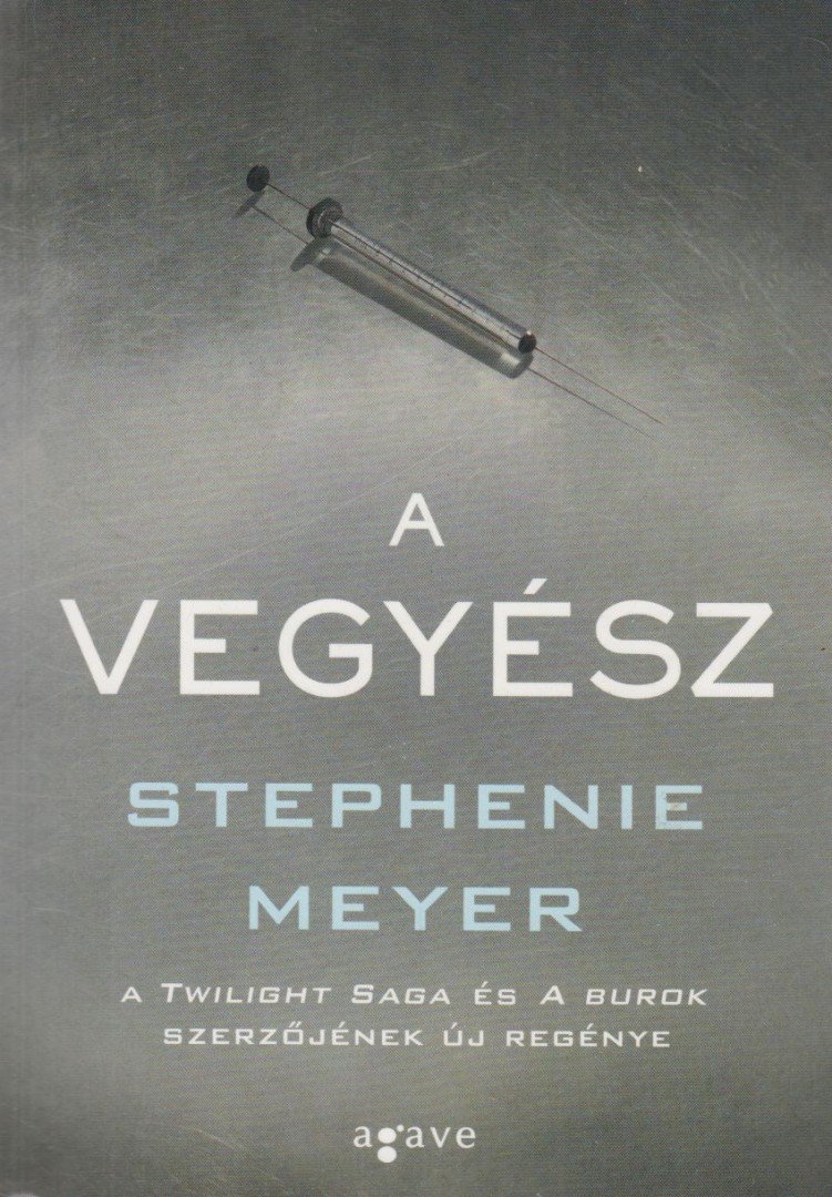 Stephenie Meyer - A Vegyész [antikvár]