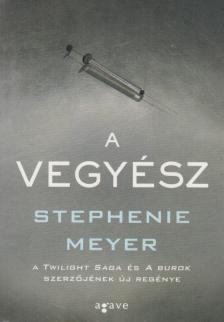 Stephenie Meyer - A Vegyész [antikvár]