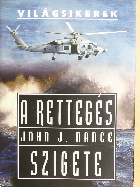 John J. Nance - A rettegés szigete [antikvár]