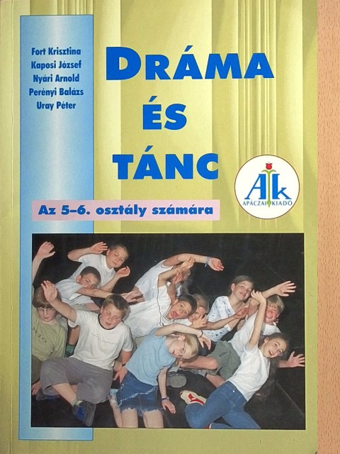 Fort Krisztina - Dráma és tánc [antikvár]