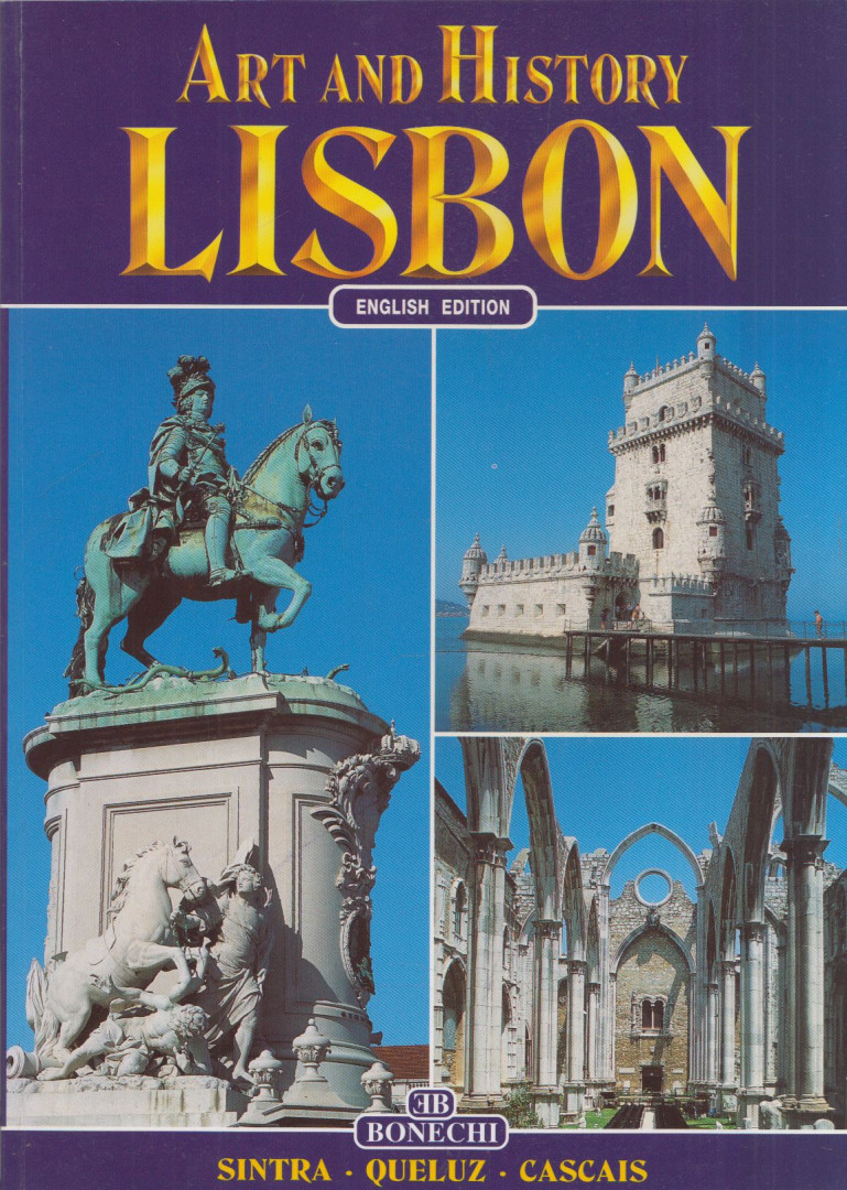 Emília Ferreira, Jorge Cabello - Art and History - Lisbon [antikvár]