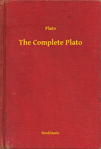 Plato - The Complete Plato [eKönyv: epub, mobi]
