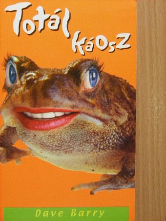 Dave Barry - Totál káosz [antikvár]