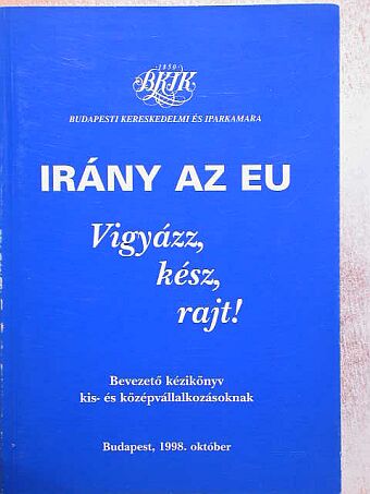 Dr. Farkas György - Irány az EU [antikvár]
