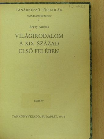 Berzy András - Világirodalom a XIX. század első felében [antikvár]