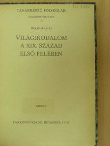 Berzy András - Világirodalom a XIX. század első felében [antikvár]