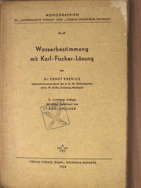 Dr. Ernst Eberius - Wasserbestimmung mit Karl-Fischer-Lösung [antikvár]