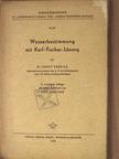Dr. Ernst Eberius - Wasserbestimmung mit Karl-Fischer-Lösung [antikvár]
