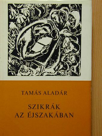 Tamás Aladár - Szikrák az éjszakában [antikvár]