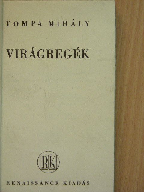Tompa Mihály - Virágregék [antikvár]