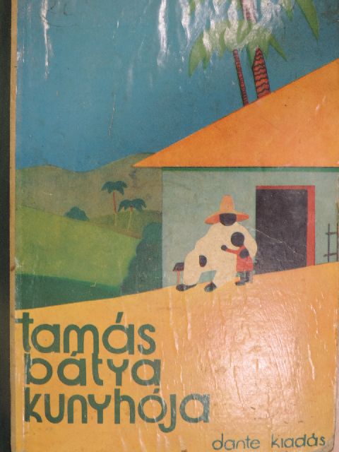 Harriet Beecher-Stowe - Tamás bátya kunyhója [antikvár]