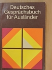 Arthur Michel - Deutsches Gesprächsbuch für Ausländer [antikvár]