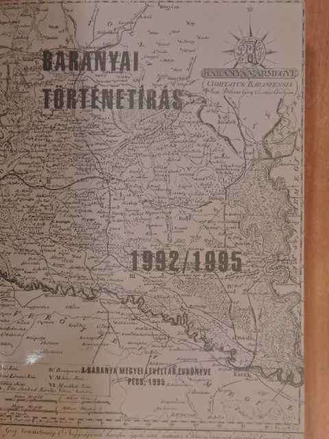 Aszmann Mária - Baranyai történetírás 1992/1995 [antikvár]