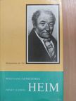 Dr. Wolfgang Genschorek - Ernst Ludwig Heim [antikvár]