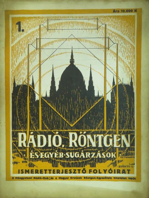 Babits V. - Rádió, röntgen és egyéb sugárzások 1924. december 1. [antikvár]