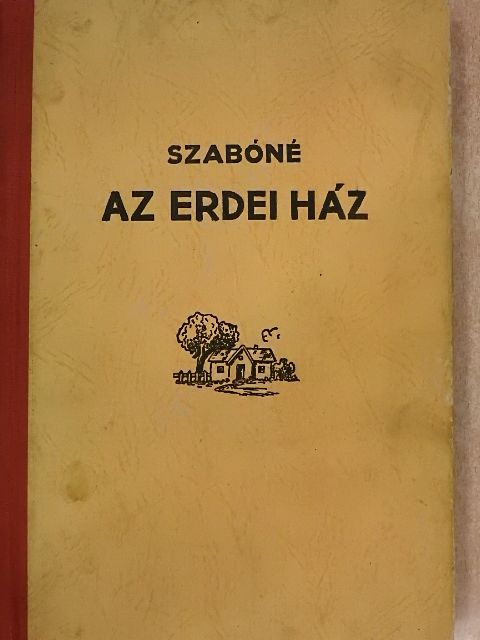 Szabóné Nogáll Janka - Az erdei ház [antikvár]