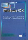 KIS BALÁZS - Windows 2000 [antikvár]