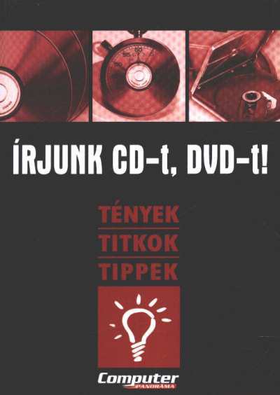 Horváth Annamária - Írjunk CD-t, DVD-tT [antikvár]