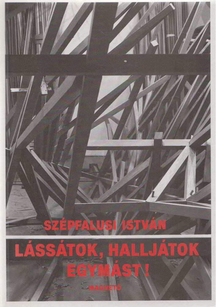 SZÉPFALUSI ISTVÁN - Lássátok, halljátok egymást! [antikvár]