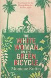 Monique Roffey - The White Woman on the Green Bicycle [antikvár]