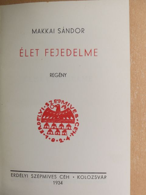 Makkai Sándor - Élet fejedelme [antikvár]
