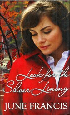 June Francis - Look for the Silver Lining [antikvár]