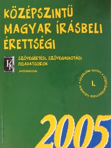 Középszintű magyar írásbeli érettségi 2005 [antikvár]