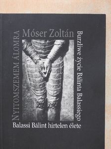 Móser Zoltán - Nyitom szemem álomra [antikvár]