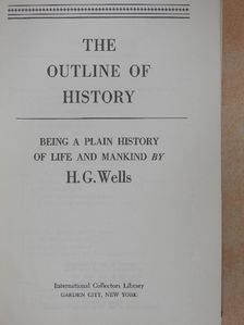 H. G. Wells - The Outline of History [antikvár]